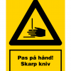 Pas på hånd! Skarp kniv