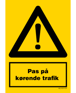 Pas på kørende trafik