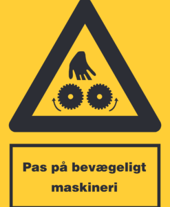Pas på bevægeligt maskineri